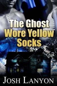 The Ghost Wore Yellow Socks