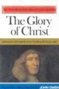 The Glory of Christ