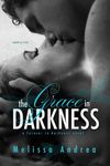 The Grace in Darkness