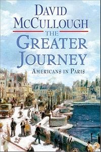 The Greater Journey: Americans in Paris