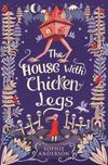 The House with Chicken Legs