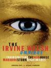The Irvine Welsh Omnibus: Trainspotting / The Acid House / Marabou Stork Nightmares