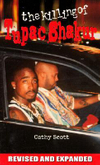 The Killing of Tupac Shakur (Revised and Expanded)