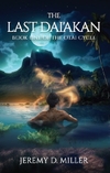 The Last Dai'akan: The Otai Cycle, Book One