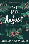 The Last of August