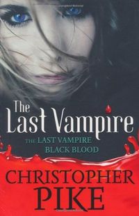 The Last Vampire and Black Blood