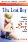 The Lost Boy: A Foster Child's Search For The Love Of A Family