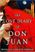 The Lost Diary of Don Juan: An Account of the True Arts of Passion and the Perilous Adventure of Love
