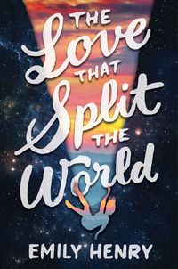 The Love That Split the World