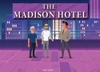 The Madison Hotel