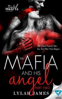 The Mafia And His Angel: Part 2
