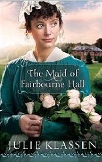 The Maid of Fairbourne Hall