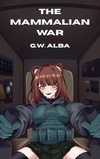 The Mammalian War