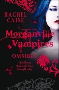 The Morganville Vampires, #1-3