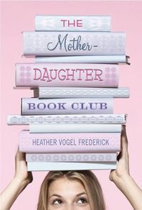 The Mother-Daughter Book Club