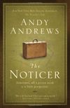 The Noticer: Sometimes, All a Person Needs Is a Little Perspective