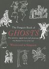 The Penguin Book of Ghosts: Prepare to be haunted by England's most unforgettable ghosts