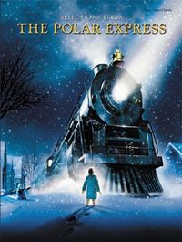 The Polar Express: Selections from the Motion Picture Soundtrack