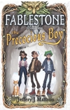 The Precocious Boy: Fablestone Series Book One