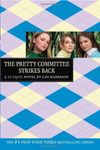 The Pretty Committee Strikes Back