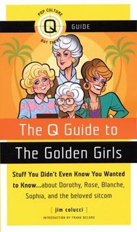 The Q Guide to The Golden Girls