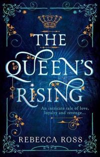 The Queen's Rising