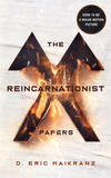 The Reincarnationist Papers