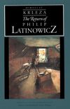 The Return of Philip Latinowicz