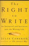 The Right to Write: An Invitation and Initiation Into the Writing Life