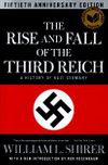 The Rise and Fall of the Third Reich: A History of Nazi Germany