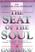 The Seat of the Soul