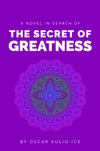 The Secret of Greatness