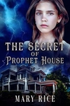 The Secret of Prophet House