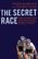 The Secret Race: Inside the Hidden World of the Tour de France: Doping, Cover-ups, and Winning at All Costs