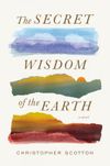 The Secret Wisdom of the Earth