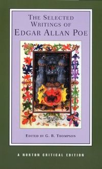 The Selected Writings of Edgar Allan Poe