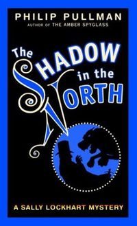 The Shadow in the North