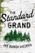 The Standard Grand