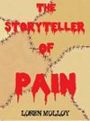 The Storyteller of Pain