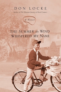 The Summer the Wind Whispered My Name