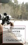 The Tarnished Shooter