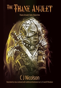 The Thane Amulet: Thane Amulet Tales, Book 1