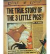 The True Story of the 3 Little Pigs