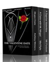The Valentine Date: Long Distance, Billionaires and Former Bad Boy's Collection