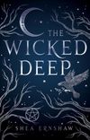 The Wicked Deep