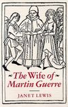 The Wife of Martin Guerre