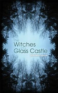 The Witches of the Glass Castle