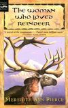 The Woman Who Loved Reindeer