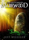 The Wretched of Muirwood