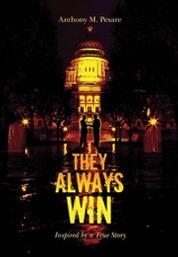 They Always Win: The Gino Peterson Series, Book 1